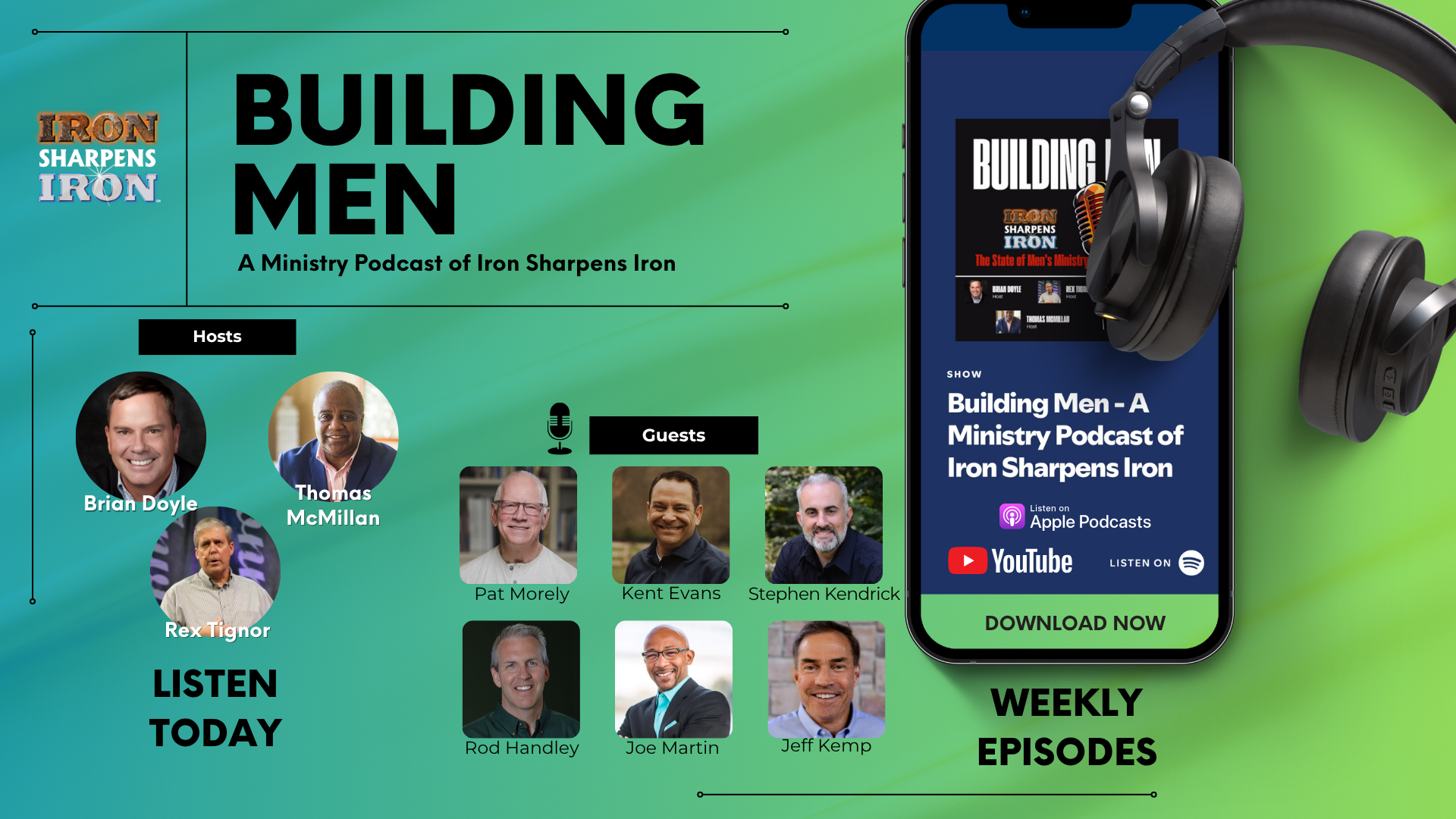 Building Men podcast with hosts Rex Tignor, Thomas McMillan and Brian Doyle, plus featured guests